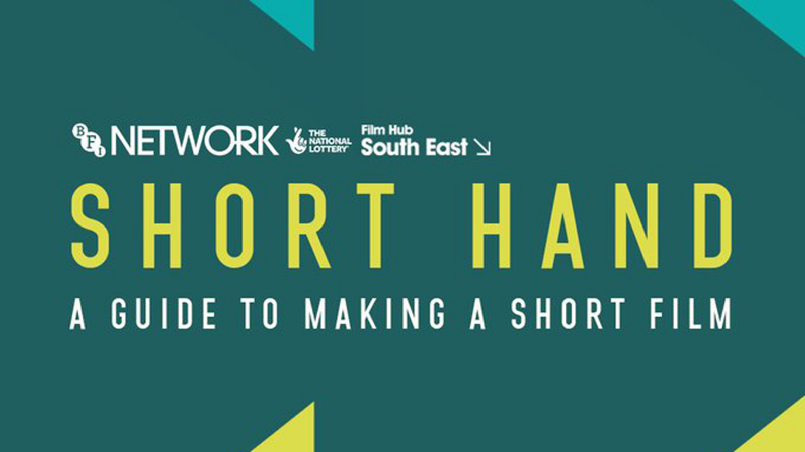 Graphic poster for BFI NETWORK South East's podcast Short Hand - A Guide to Making A Short Film