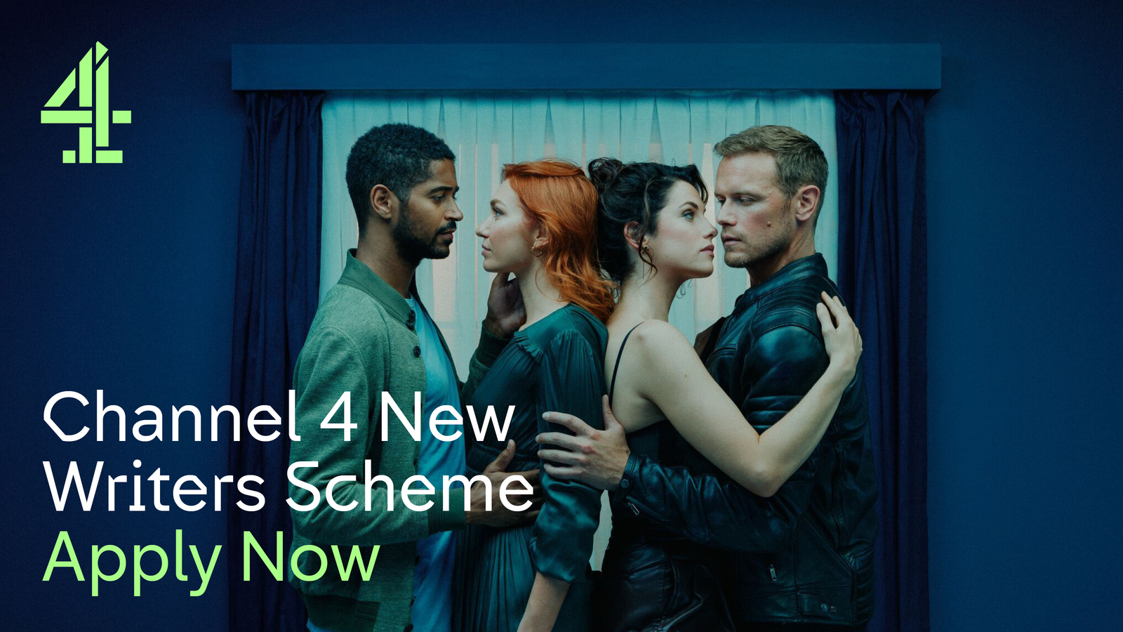 Graphic reads: Channel 4 New Writers Scheme - Apply Now. With a still from THE COUPLE NEXT DOOR showing Evie and Pete, and Danny and Becka embracing.