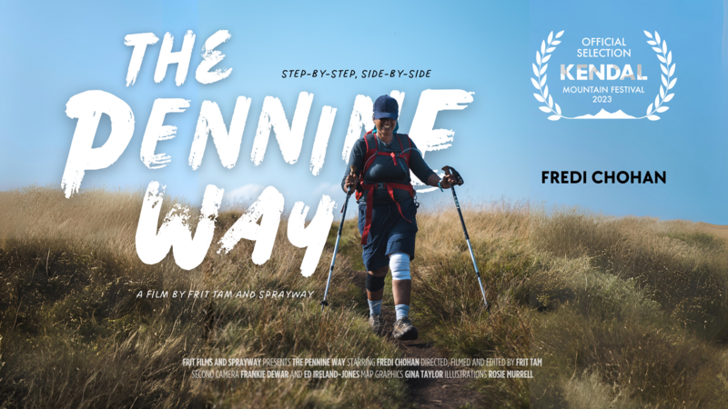 A south asian woman is hiking through dry, tall grass on a bright sunny day, cap on her head, smile on her face. The words "The Pennine Way" are in big letters. Along with "Step by step, side by side" - the slogan for the film. And "Fredi Chohan" - the name of the person in the film